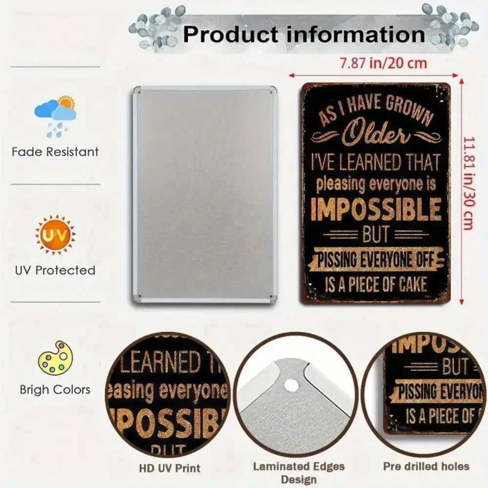 1PC Funny "As I Have Grown Older" Metal Sign - Humorous Motivational Tin Decor for Home, Fun Gift