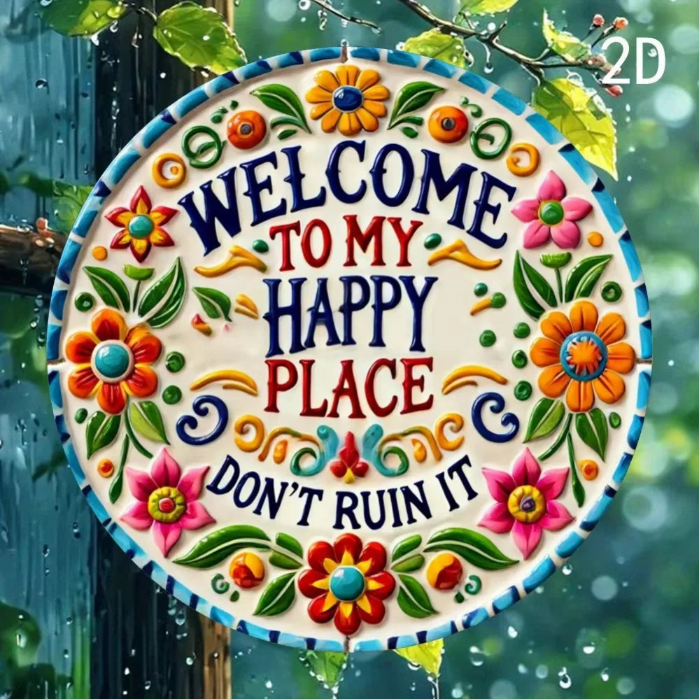 Chic "Welcome to My Happy Place" Sign:2D Flat Print Wall Art Crafted from Durable Metal,Perfect for Decorating Diverse Spaces
