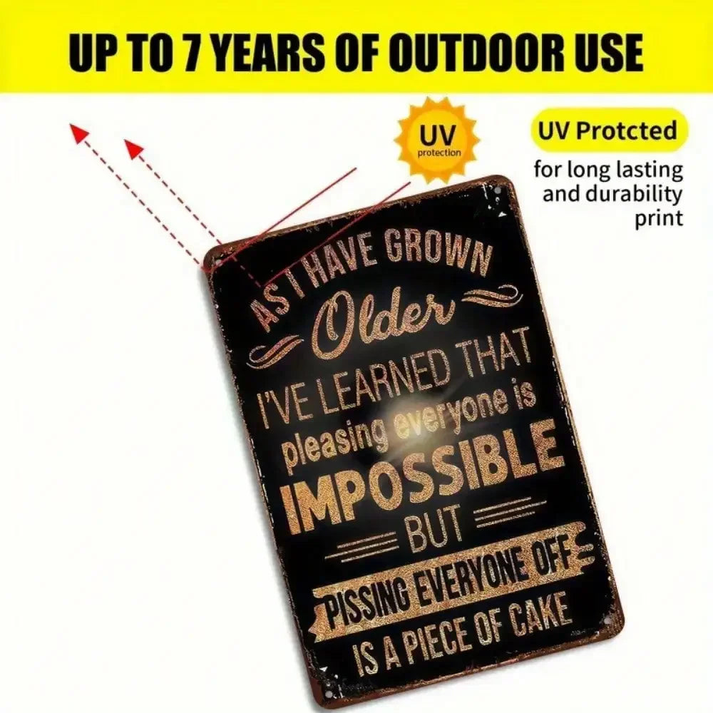 1PC Funny "As I Have Grown Older" Metal Sign - Humorous Motivational Tin Decor for Home, Fun Gift