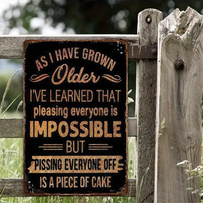 1PC Funny "As I Have Grown Older" Metal Sign - Humorous Motivational Tin Decor for Home, Fun Gift