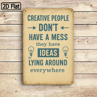 1PC Tin Sign Creative People Quote - Office/Studio Decor, Motivational Wall Art, 8x12 Inches/20x30 Cm