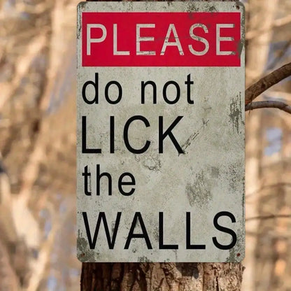 1PC Funny "Please Don't Lick Walls" Metal Sign - Humorous Home Decor, High-Quality Tin Wall Art, Fun Gift