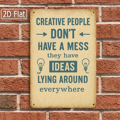 1PC Tin Sign Creative People Quote - Office/Studio Decor, Motivational Wall Art, 8x12 Inches/20x30 Cm