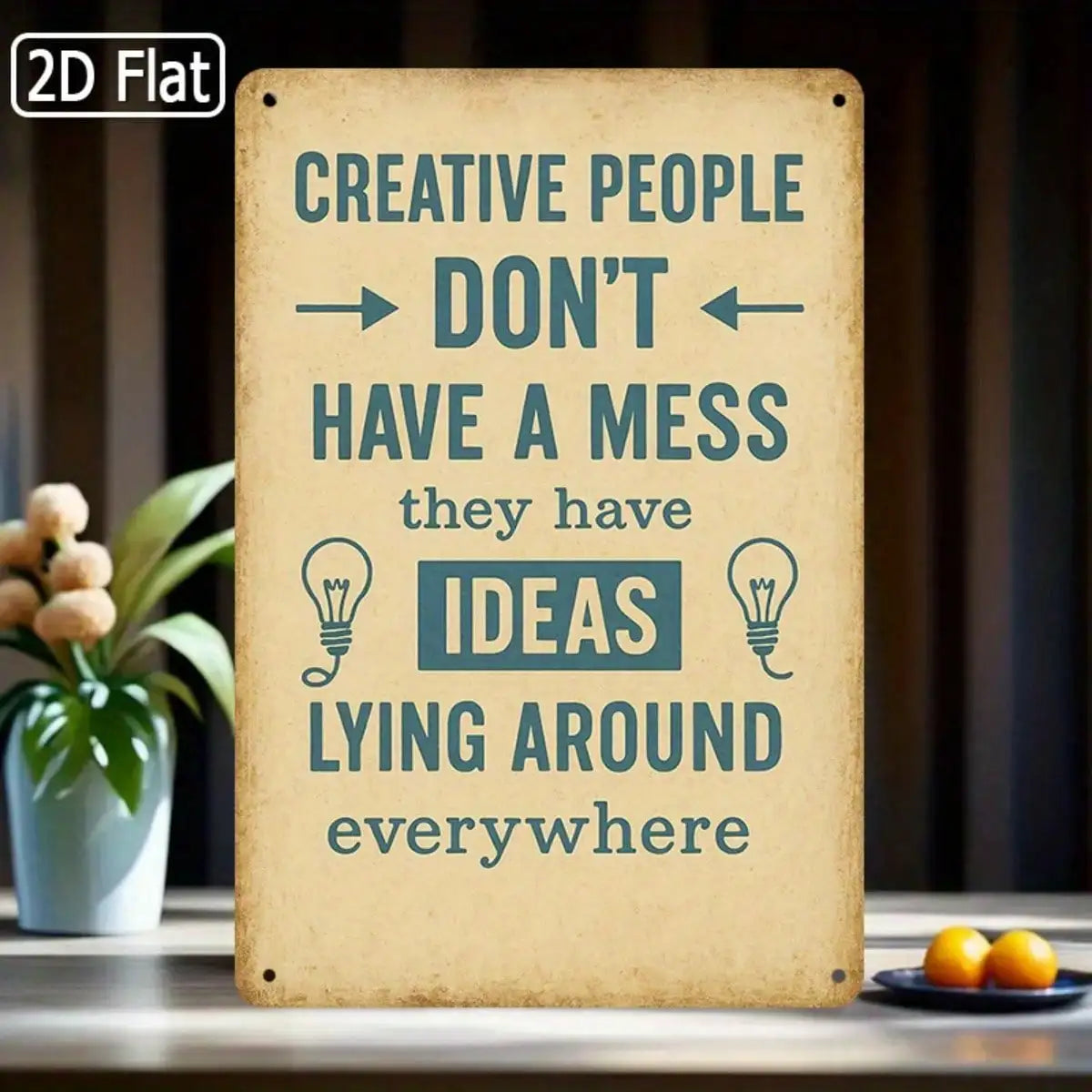 1PC Tin Sign Creative People Quote - Office/Studio Decor, Motivational Wall Art, 8x12 Inches/20x30 Cm